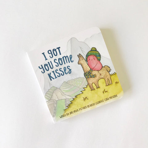 Front cover of The Kiss Co.'s I Got You Some Kisses Board Book.
