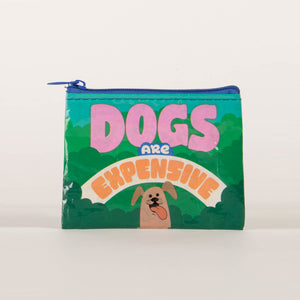 Dogs are Expensive Coin Purse