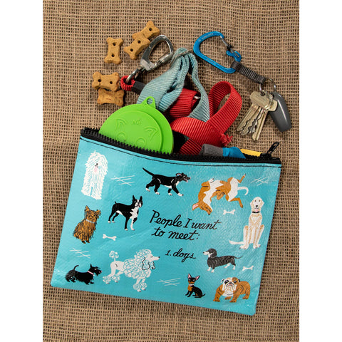 People I Want To Meet: Dogs Zipper Pouch
