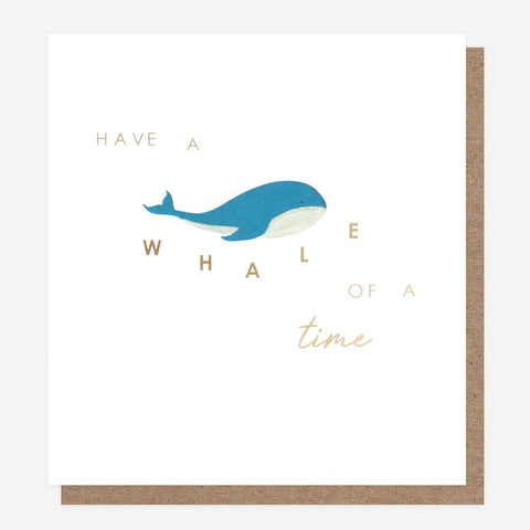 Have a Whale of a Time - Greeting Card