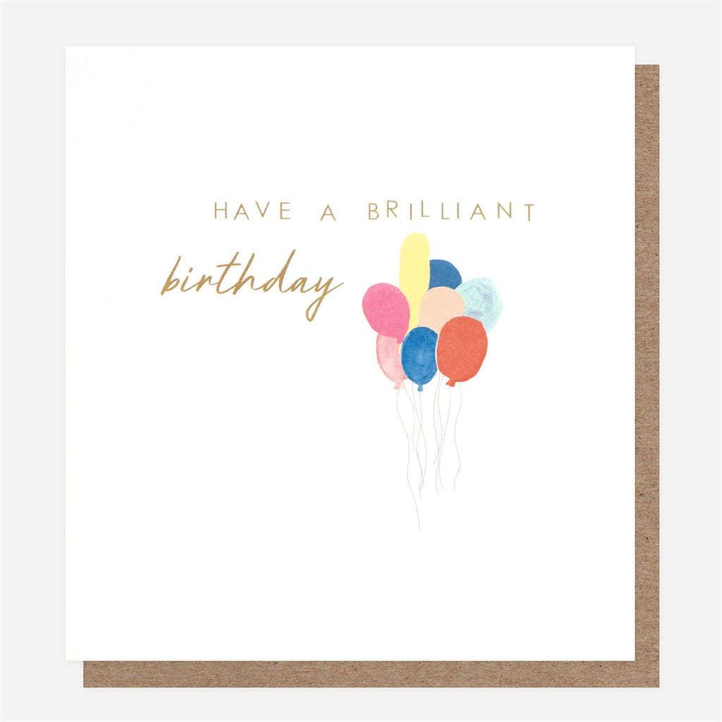 Have a Brilliant Birthday - Greeting Card