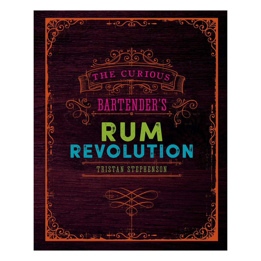 The Curious Bartender's Rum Revolution