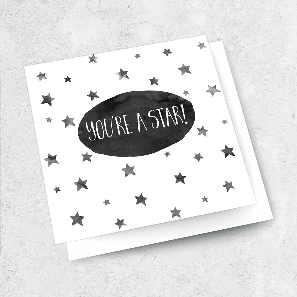 You're a Star B/W - Greeting Card