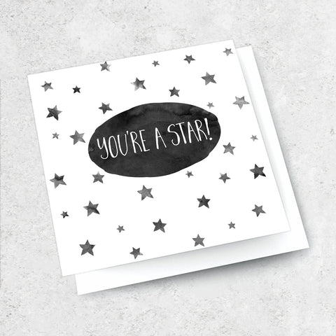 You're a Star B/W - Greeting Card
