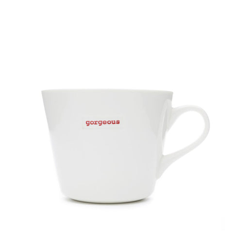 Bucket Mug - Gorgeous