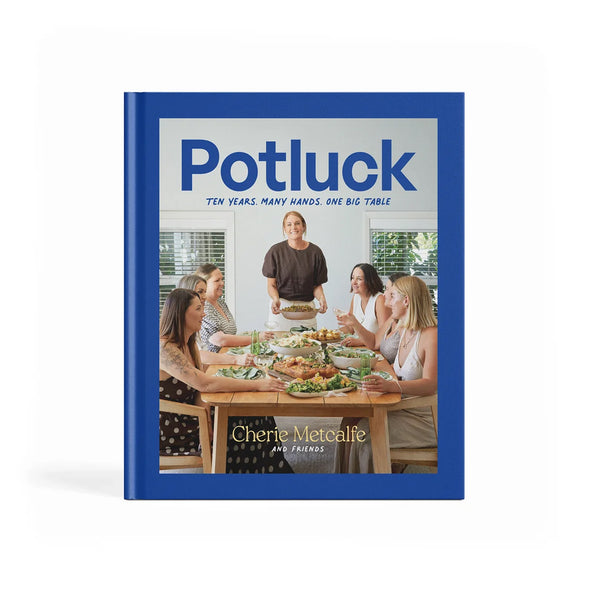 Potluck by Cherie Metcalfe & Friends