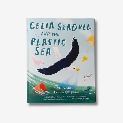 Clearcut image of Celia Seagull and the Plastic Sea by Nicole Miller & Lily Uivel.
