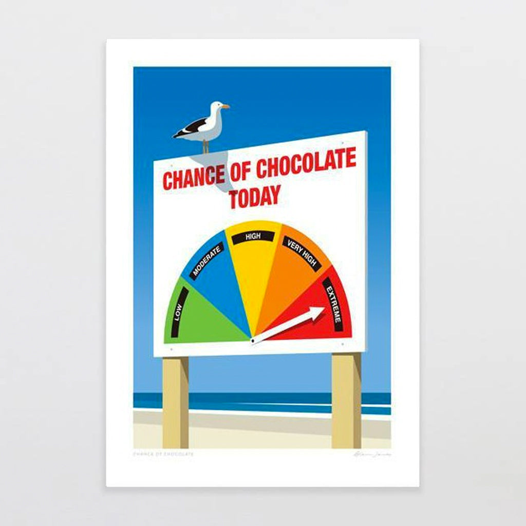 Chance Of Chocolate Print