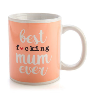Rude Mug, Best F#*king Mum Ever